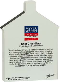 Back of the Mystic Seaport Ship Chandlery showing written history.
