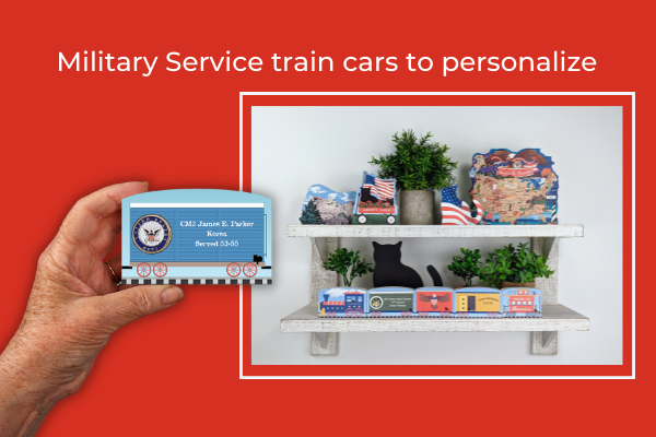 All 5 branches of Military Service train cars for you to personalize