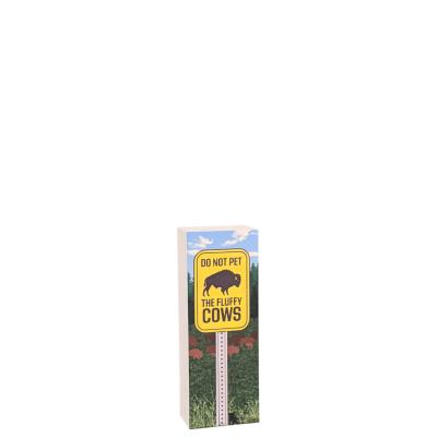 Do Not Pet the Fluffy Cows sign, National Park Service.  Handcrafted in the USA by Cat's Meow VIllage.