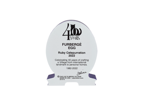 Back of Furberge Egg, Ruby Celepurration 2022, handcrafted by The Cat's Meow Village in the USA.