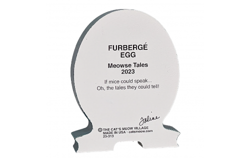 Back of the 2023 Furberge Egg handcrafted by The Cat's Meow Village in the USA.