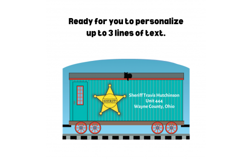 Personalize this Sheriff Train Car for your one-of-a-kind gift. Handcrafted in 3/4" thick wood in Wooster, Ohio.