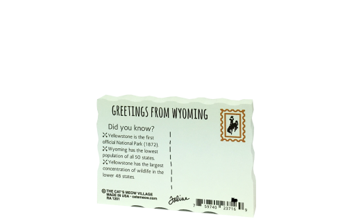This is the back of our 3/4" thick postcard style Wyoming flag. It includes a greetings and facts about Wyoming. Crafted by The Cat's Meow Village in the USA!