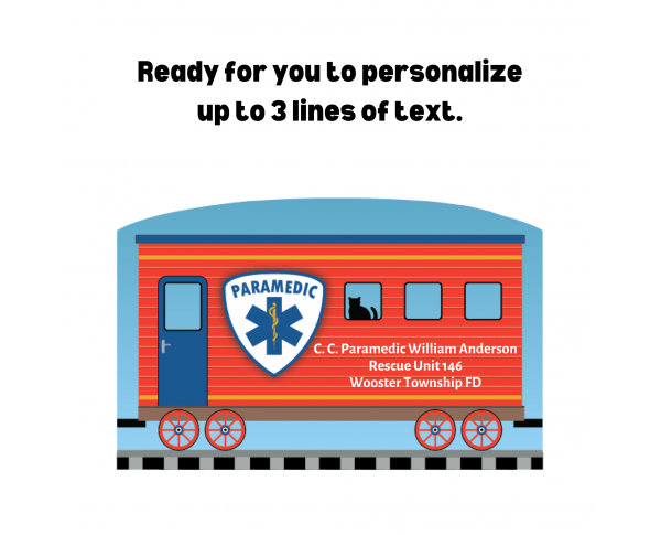 Personalize this Paramedic Train Car for your one-of-a-kind gift. Handcrafted in 3/4" thick wood in Wooster, Ohio.