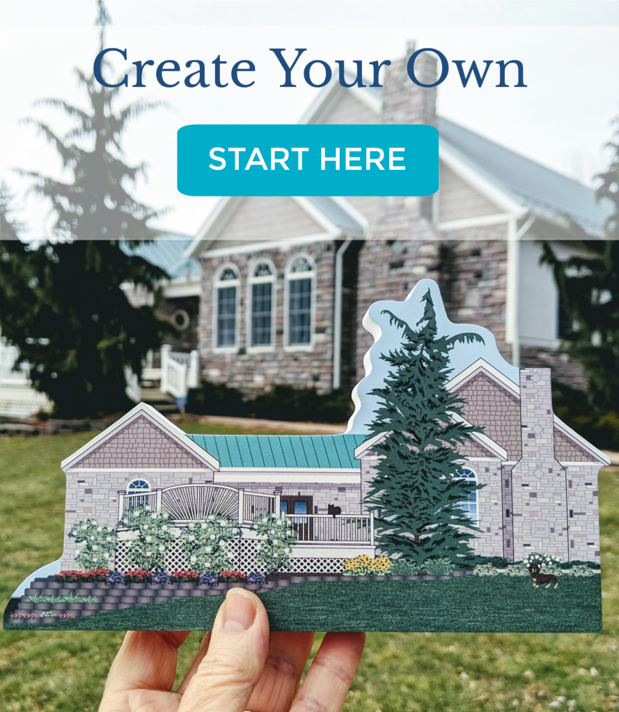 We'll craft a replica of your home from your photos. You add your story to the back.