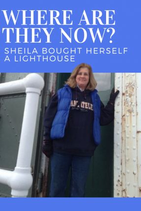 Where are they now? Sheila bought herself a lighthouse and we created a replica for fundraising.